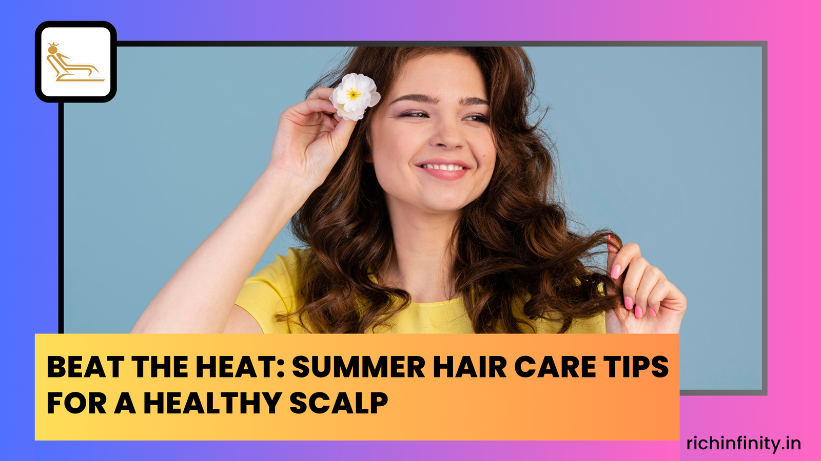 Summer Hair Care Tips